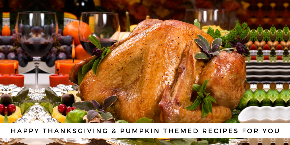 Happy Thanksgiving & Pumpkin Themed Recipes For You thumbnail