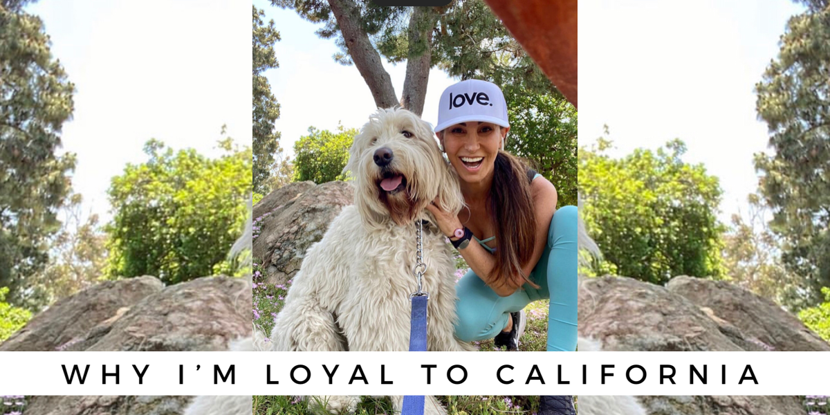 Why I’m Loyal To California blog thumbnail