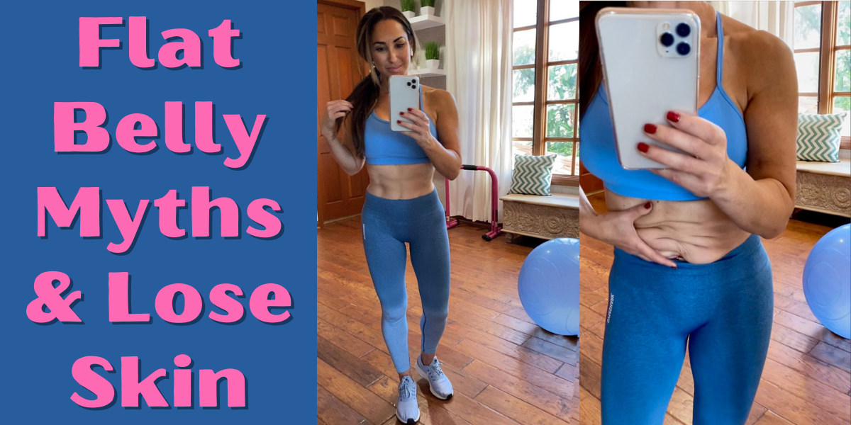 Natalie Jill Flat Belly Myths and Lose Skin