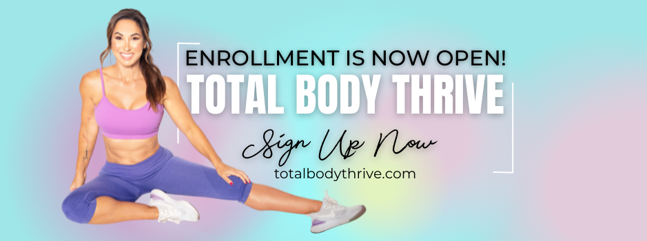 Sign up now for the Total Body Thrive