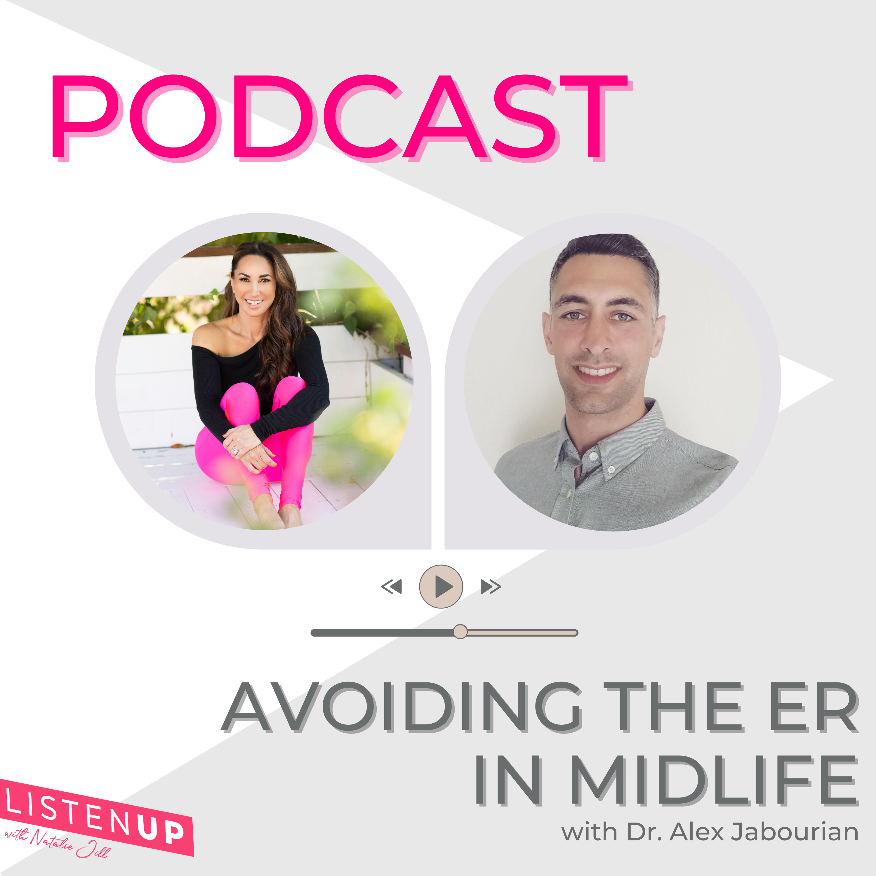 Avoiding the Emergency Room in Midlife with Dr. Alex Jabourian