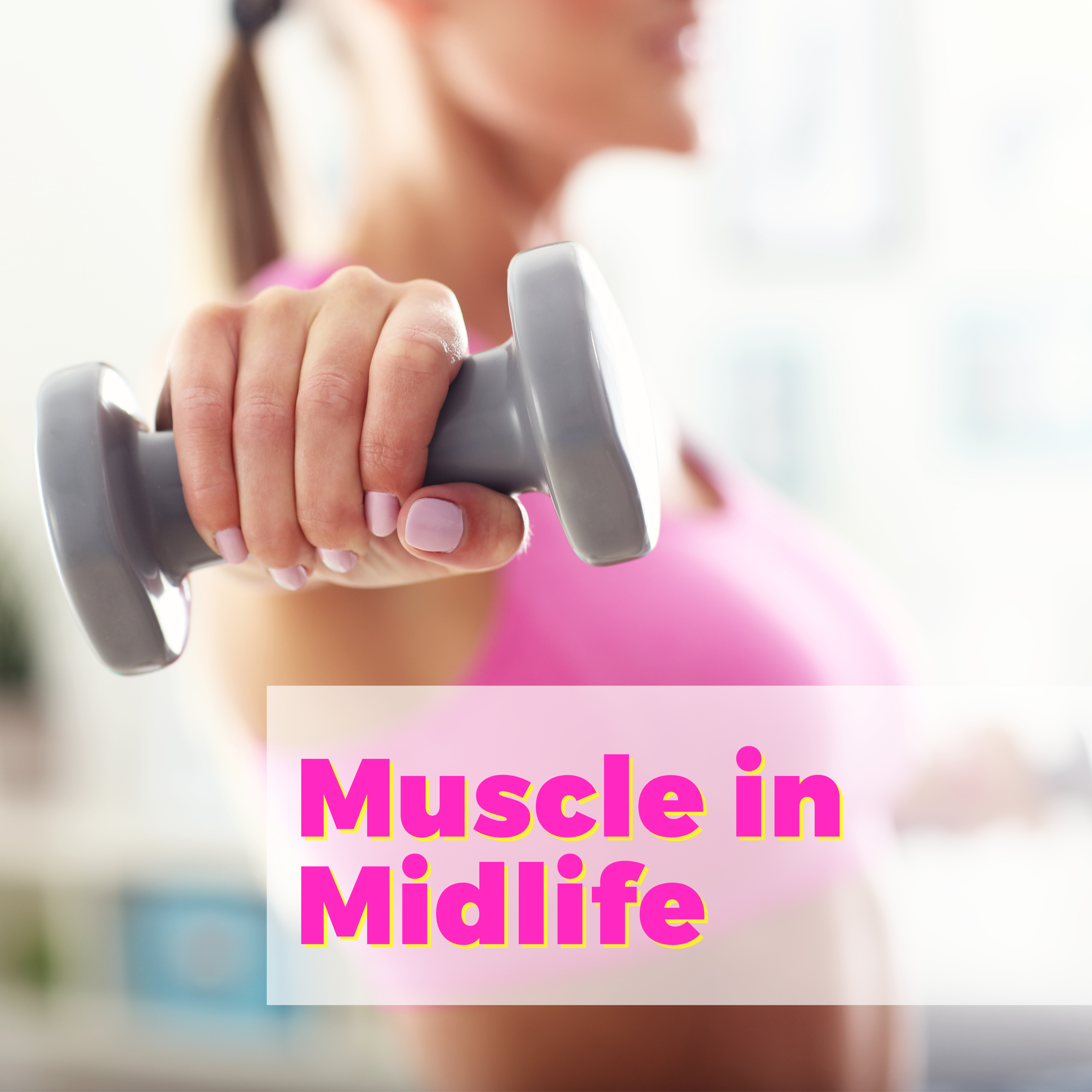 importance of building muscle in midlife natalie jill tara garrison