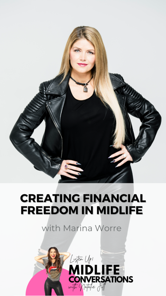Creating Financial Freedom in Midlife with Marina Worre and Natalie Jill