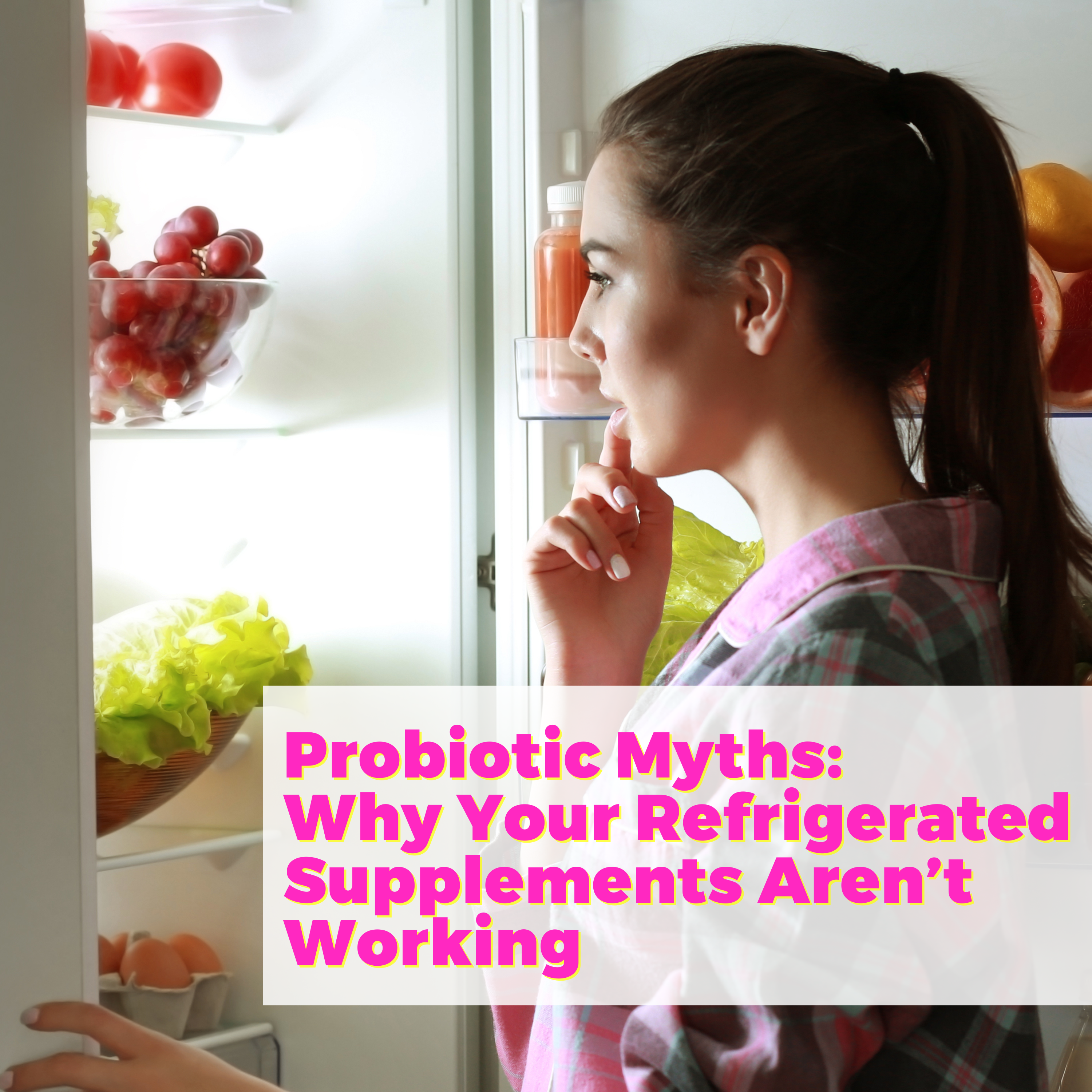The Probiotic Myth: Why Your Refrigerated Supplements Aren’t Working with Tina Anderson