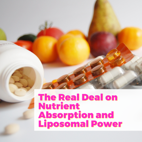 The Real Deal on Nutrient Absorption and Liposomal Power with Mareya Ibrahim-Jones