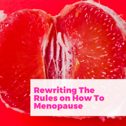 Rewriting The Rules on How To Menopause with Tamsen Fadal