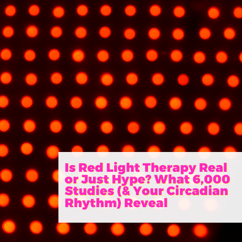 Is Red Light Therapy Real or Just Hype? What 6,000 Studies (and Your Circadian Rhythm) Reveal with Ari Whitten