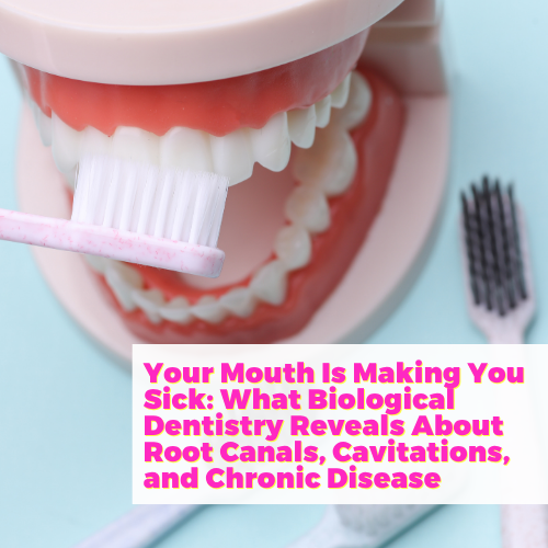 Your Mouth Is Making You Sick: What Biological Dentistry Reveals About Root Canals, Cavitations, and Chronic Disease with Dr. Dominik Nischwitz